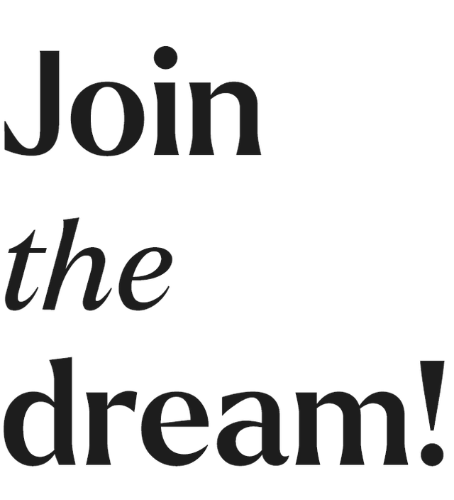 join the dream