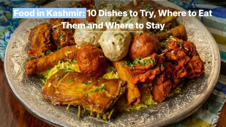 food in kashmir and where to stay in kashmir