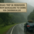 bangalore to coorg monsoon road trip