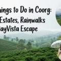 Things to do in Coorg
