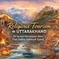 religious tourism in Uttarakhand