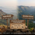 Panchgani vs Mahabaleshwar: which hill station is better for a weekend getaway from Mumbai