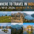 best places to Travel in India in May 2026
