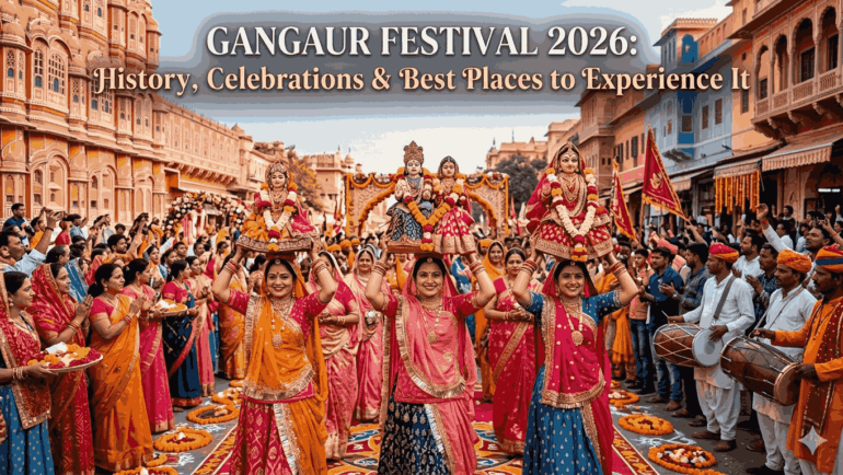 Gangaur Festival 2026: History, Celebrations & Best Places to Experience It