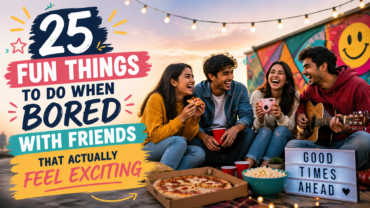 fun things to do when bored