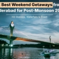 monsoon getaways from hyderabad