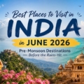 best places in India in june 2026