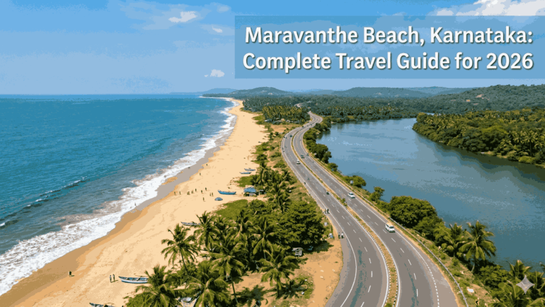 Maravanthe Beach, Karnataka: Complete Travel Guide for 2026