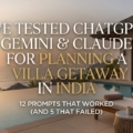 ChatGPT vs Gemini vs Claude for India villa planning