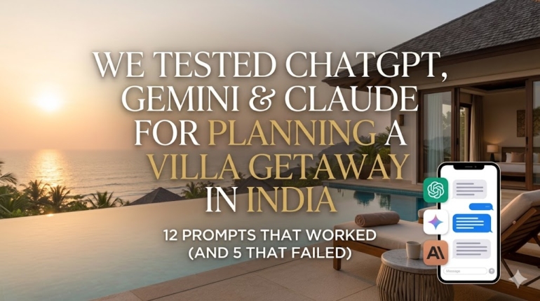 ChatGPT vs Gemini vs Claude for India villa planning
