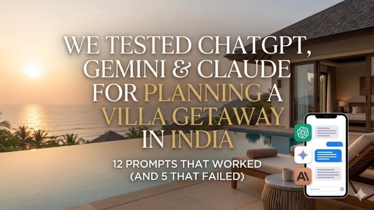 ChatGPT vs Gemini vs Claude for India villa planning