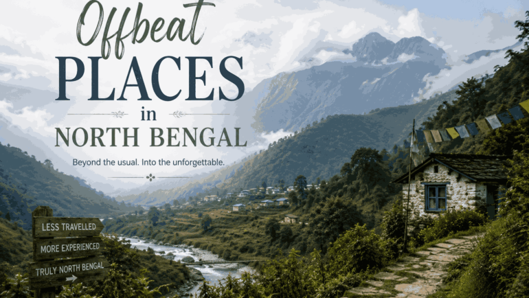 offbeat places in North Bengal