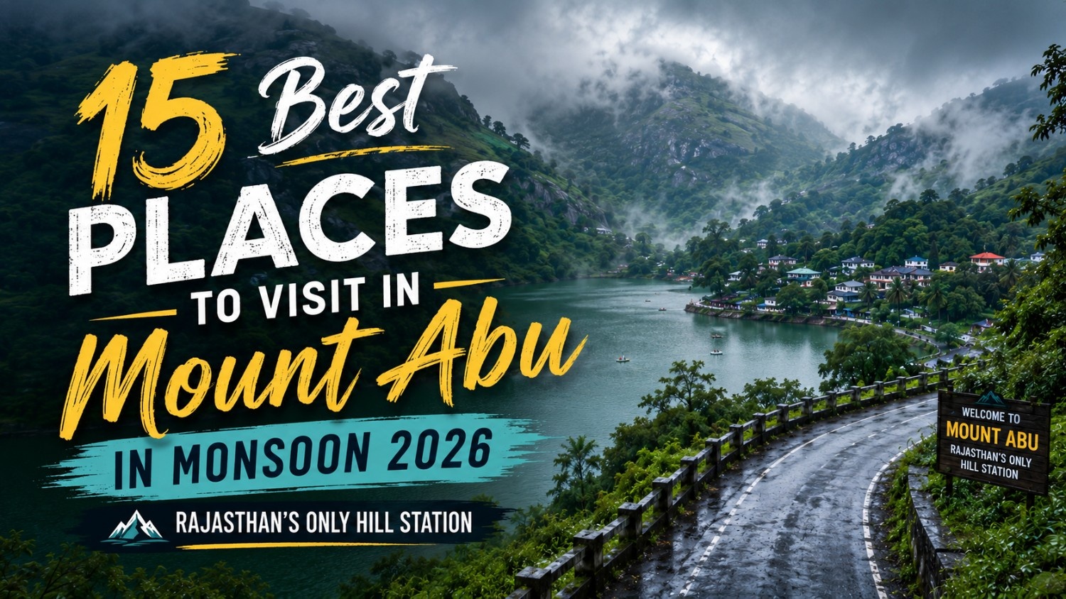 Mount Abu in monsoon