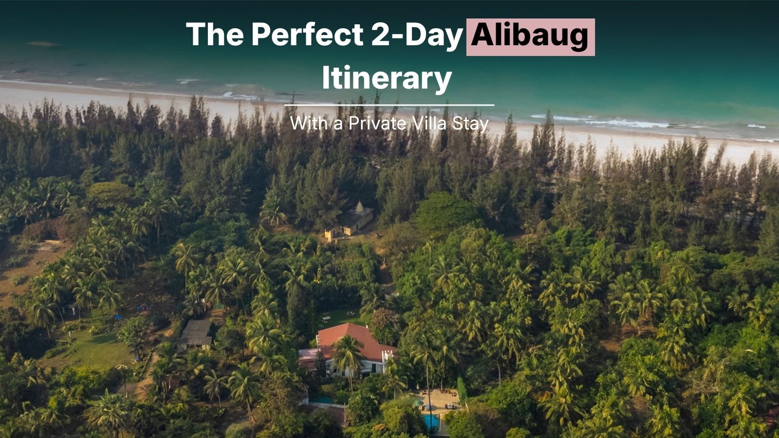 Alibaug itinerary