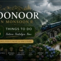 coonoor in july, best places to visit in india in monsoon