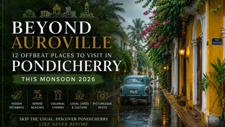 best places to visit pondicherry in monsoon