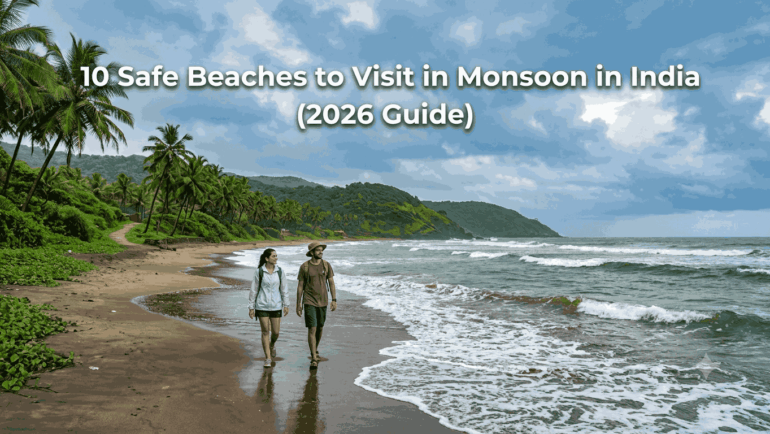 Safest Beached to Visit to Monsoon