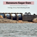 Banasura Sagar Dam: Timings, Entry Fee & Boating Guide