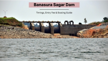 Banasura Sagar Dam: Timings, Entry Fee & Boating Guide