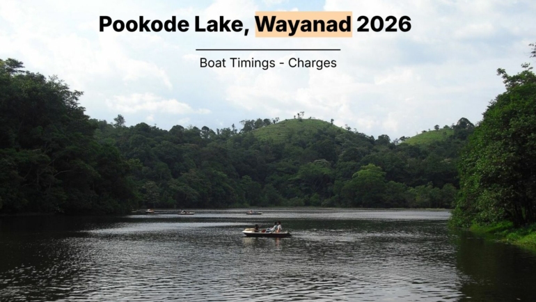 Pookode Lake, Wayanad 2026: ₹40 Entry, Boat Charges from ₹300 & Timings