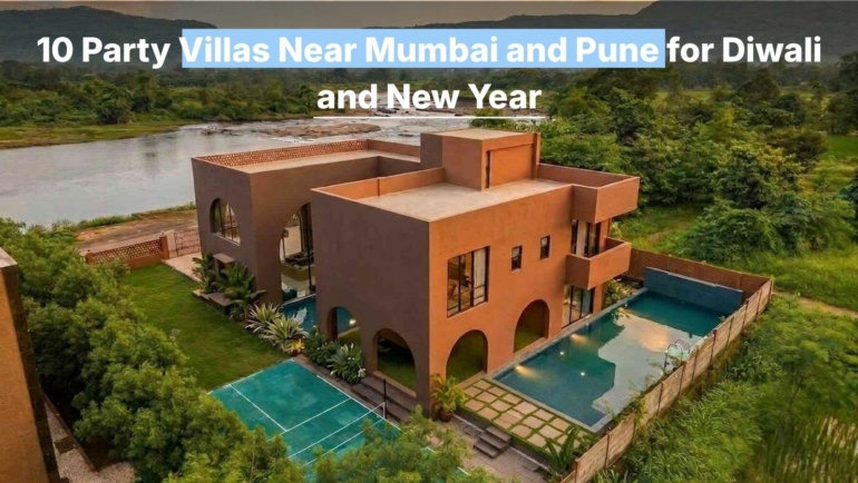 villas near mumbai and pune for parties and celebration