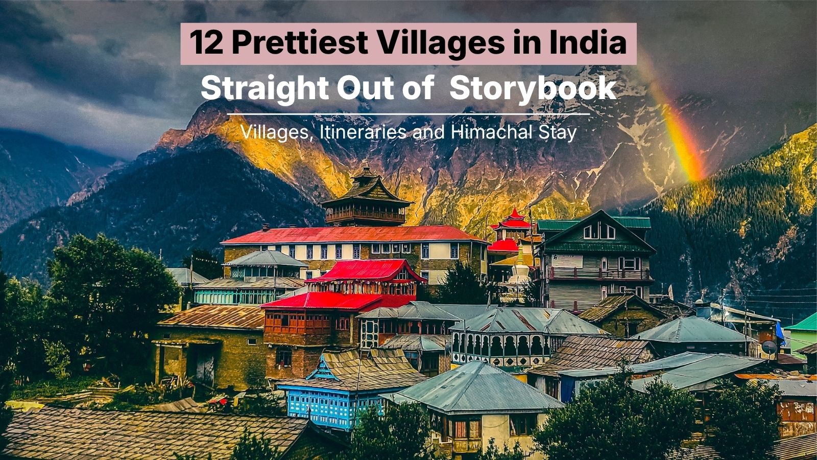 prettiest villages in India