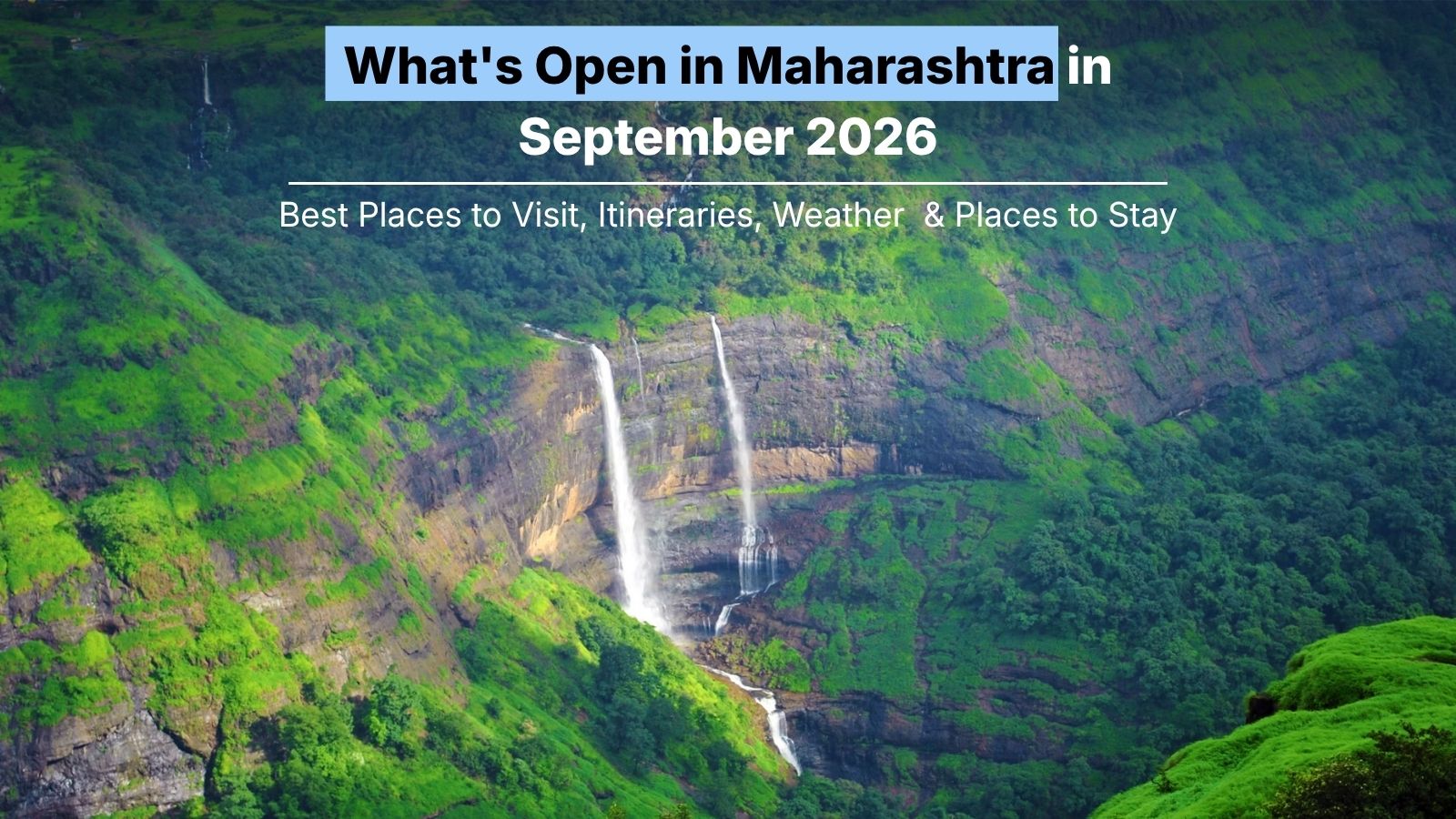 places to visit in september in maharashtra